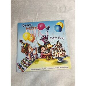 Fancy Nancy Puppy Party Childrens Book Jane O'Connor Robin Preiss Glasser